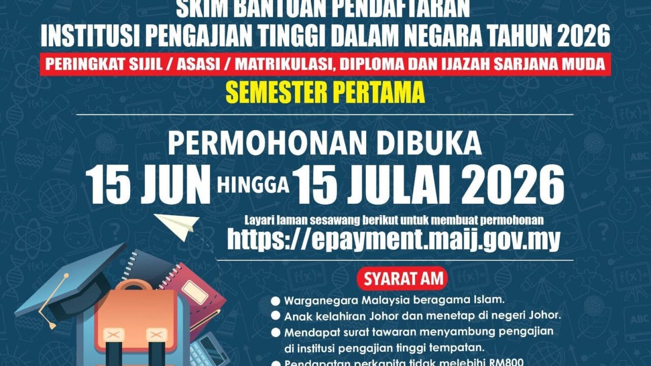PERMOHONAN SKIM BANTUAN PENDAFTARAN IPT DALAM NEGARA 2026 KINI DIBUKA!