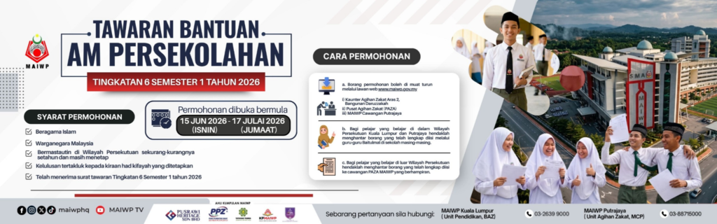 Bantuan Am Persekolahan Tingkatan 6 2026 Dibuka Hingga 17 Julai - MAIWP