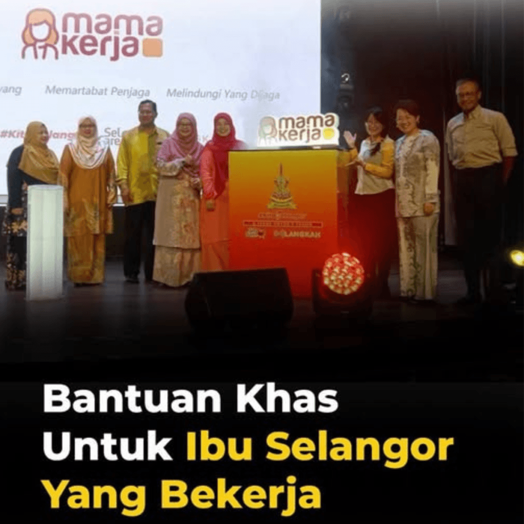 MamaKerja - Bantuan Ibu Bekerja Selangor RM1,000