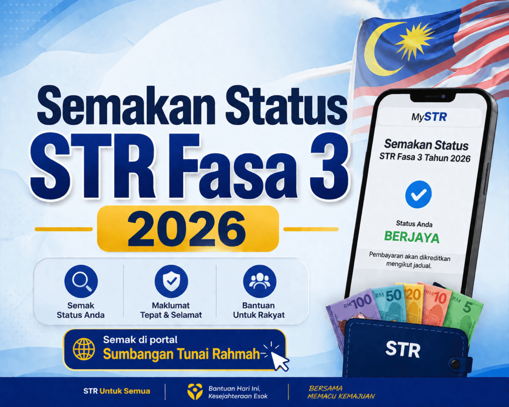 Semakan Status STR Fasa 3 2026 - Jumlah Bayaran Untuk Isi Rumah, IbuBapa Tunggal & Warga Emas