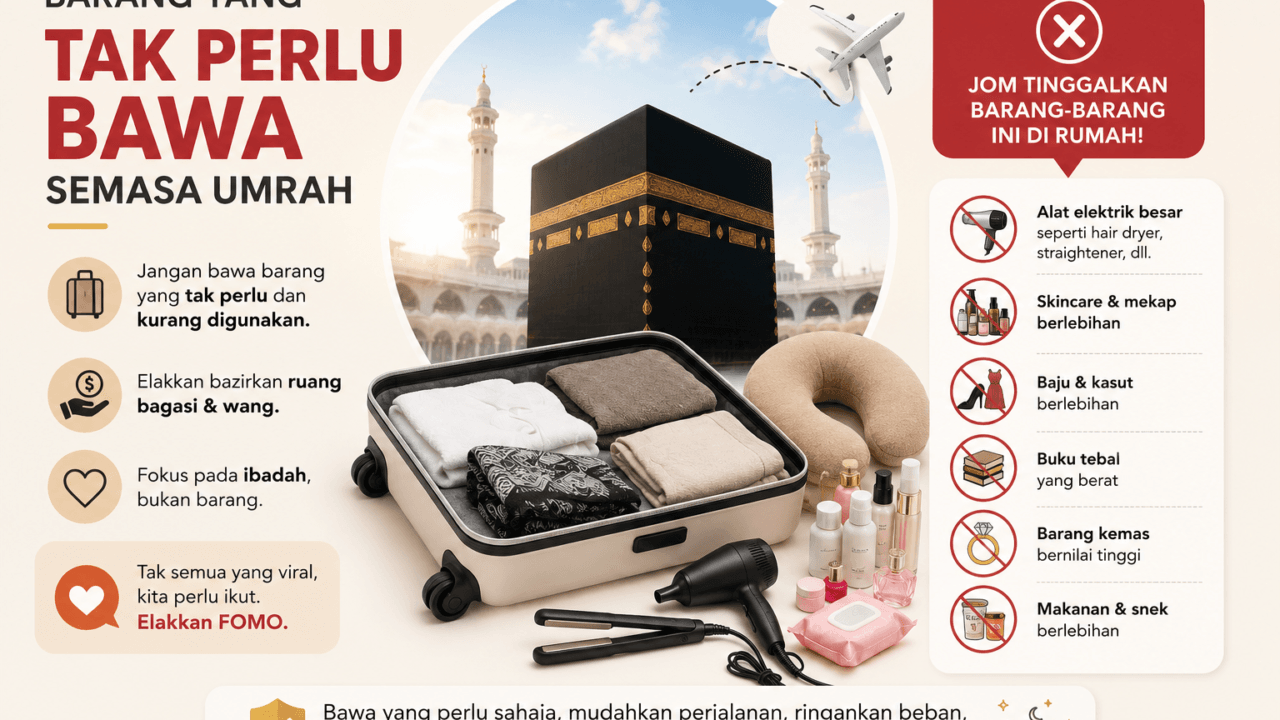 barang tak perlu bawa umrah