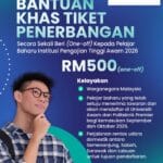 INFOGRAFIK Bantuan Khas Tiket Penerbangan Pelajar (RM500) 2026
